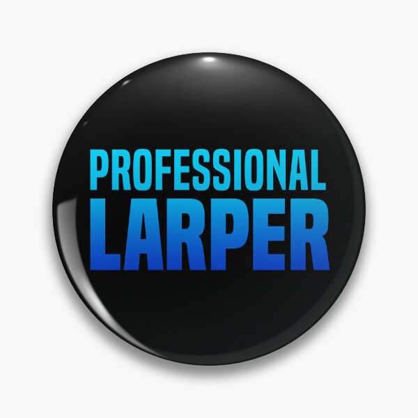 Item preview, Professional Larper, Blue  designed and sold by Memes N Lore .
