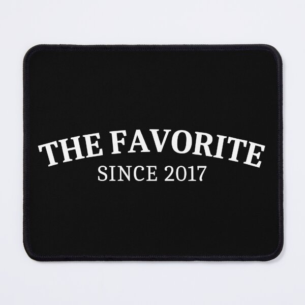 Item preview, The Favorite Since 2017 designed and sold by Sleepy Cat Design.