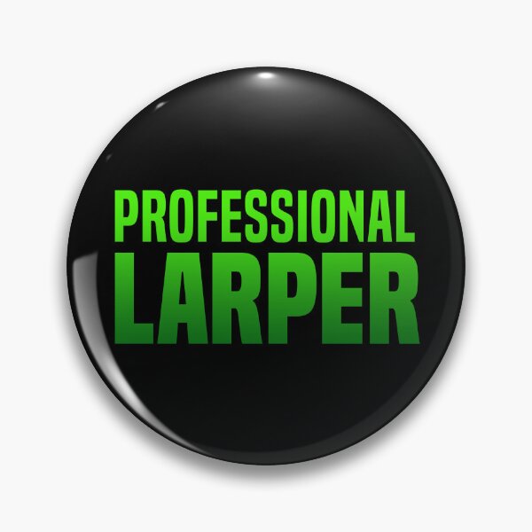 Item preview, Professional Larper, Green designed and sold by Memes N Lore .