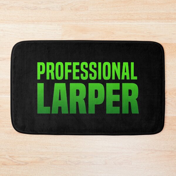 Item preview, Professional Larper, Green designed and sold by Memes N Lore .