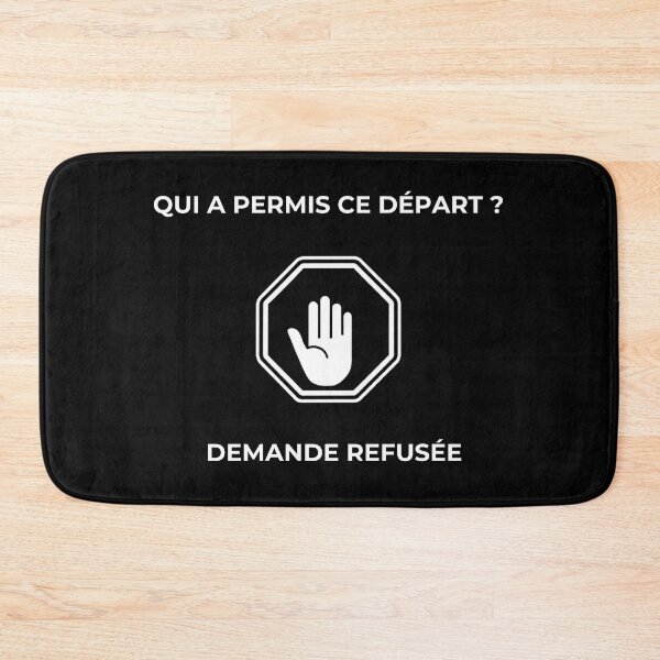 Item preview, Who Allowed This Departure - Request Denied (Humor, Work) designed and sold by LaFabriqueVibes.