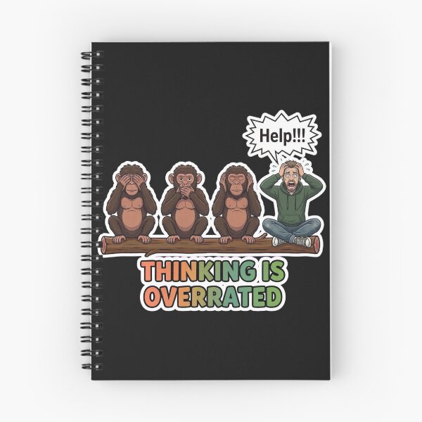 Item preview, Thinking Is Overrated Funny Panicked Man And Three Wise Monkeys White Border designed and sold by Surviving Monday Club.
