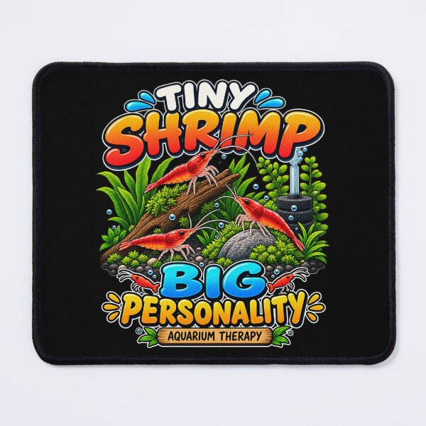 Item preview, Funny Freshwater Shrimp Keeper Tiny Shrimp Big Personality designed and sold by MagicSD Designs.