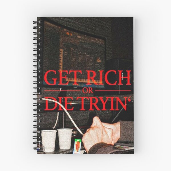 Item preview, Get Rich or Die Tryin Motivational Hustle Quote designed and sold by Manga Mouth Piece .