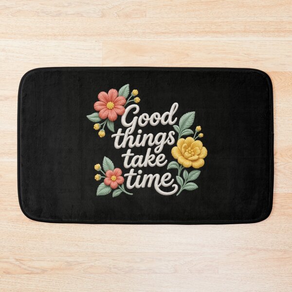 Item preview, Good Things Take Time Faux Embroidery Floral Art designed and sold by HappyOops.