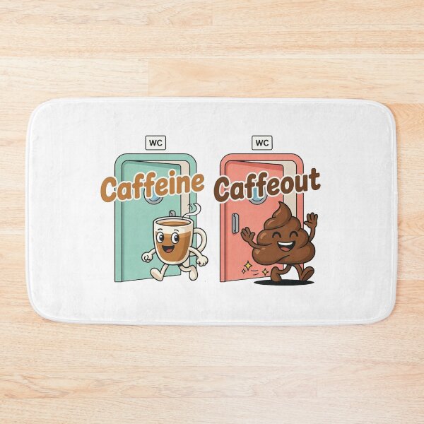 Item preview, Caffeine Caffeout Funny Restroom Coffee Art designed and sold by KMKDesignStudio.