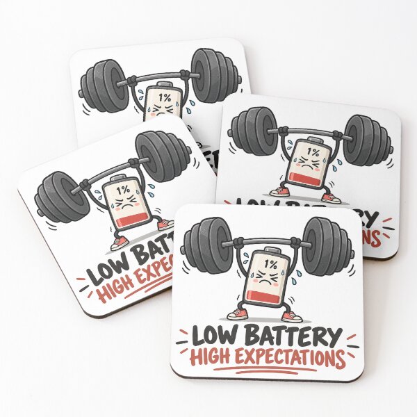 Item preview, Low Battery High Expectations designed and sold by Glottopia.