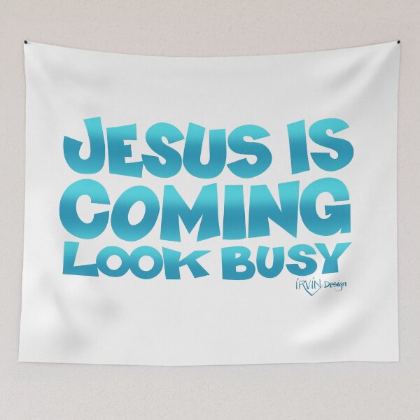 Item preview, Jesus Is Coming Look Busy designed and sold by TrevorIrvin.