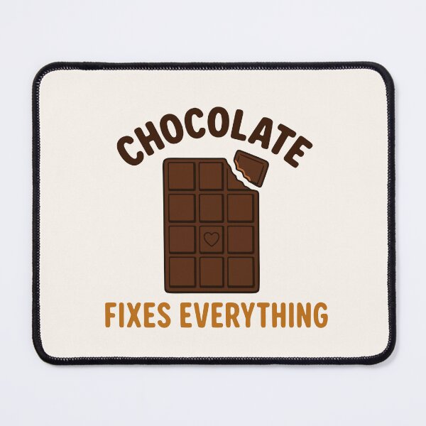 Item preview, Chocolate Fixes Everything designed and sold by fadilow.