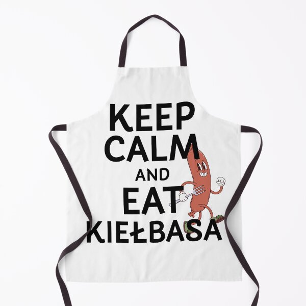 Item preview, Keep Calm and Eat Kiełbasa Polish Sausage designed and sold by KMKDesignStudio.
