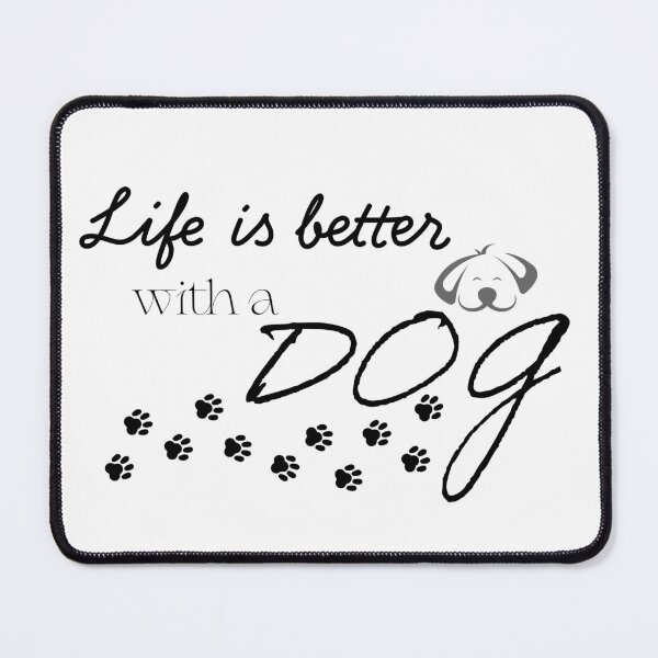 Item preview, Life Is Better With A Dog Cute Typography Quote designed and sold by KMKDesignStudio.