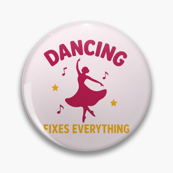 Item preview, Dancing Fixes Everything designed and sold by fadilow.