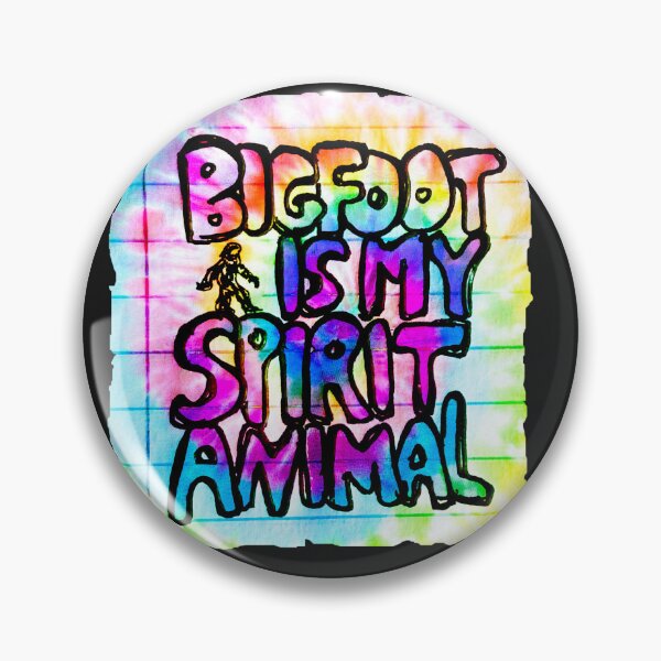 Item preview, Bigfoot is my Spirit Animal  designed and sold by Wild-Neptune.