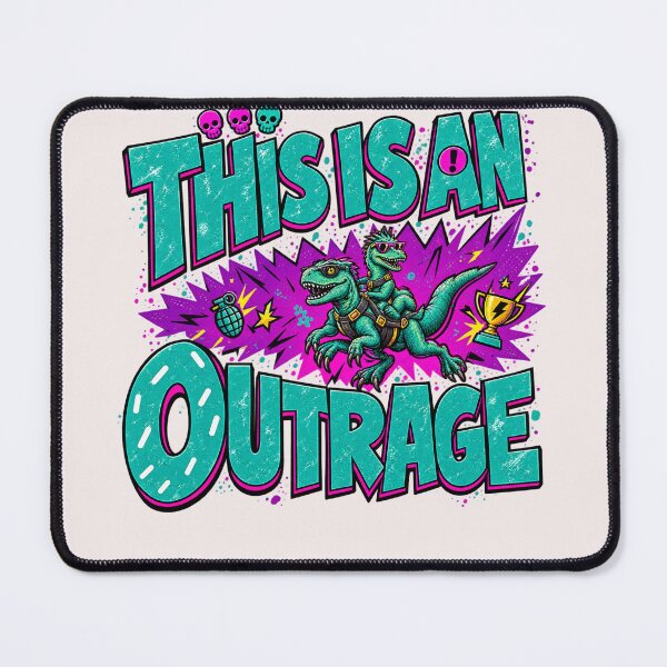 Item preview, This Is An Outrage designed and sold by urbanons.