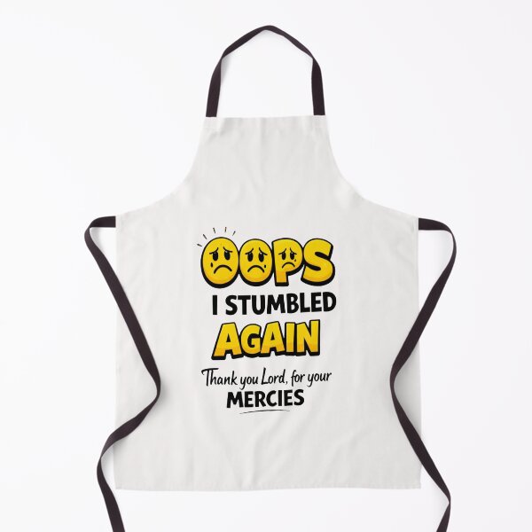 Item preview, Oops I Stumbled Again — Thank You Lord for Your Mercies | Faith & Reflection designed and sold by HopeFilled Ink.