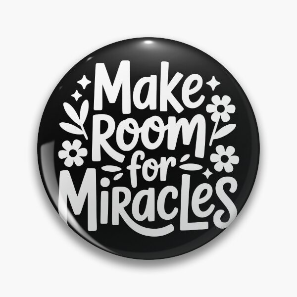 Item preview, Make Room for Miracles designed and sold by theartfulaspie.