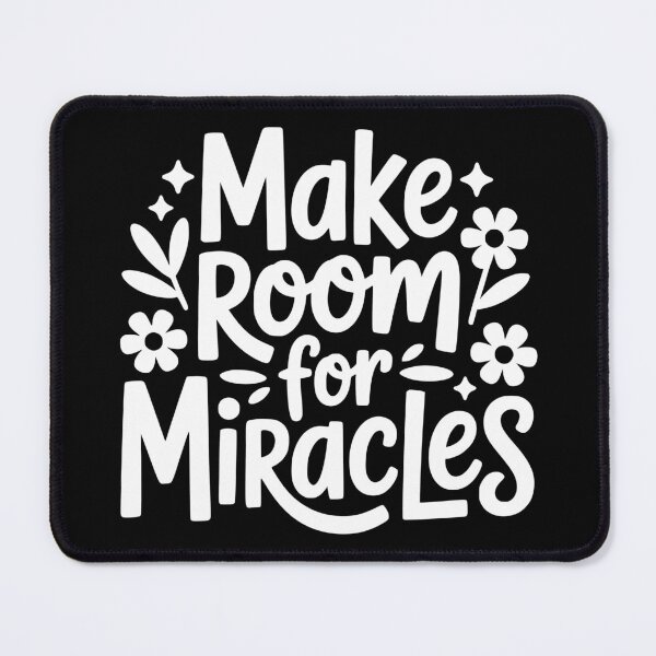 Item preview, Make Room for Miracles designed and sold by theartfulaspie.