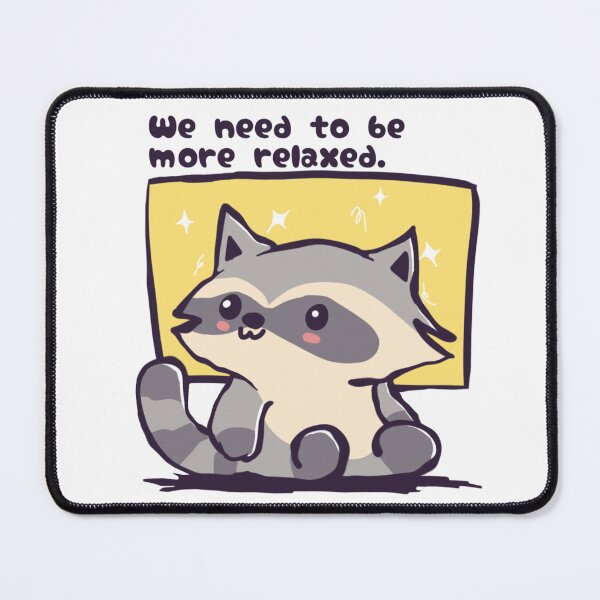 Item preview, Cute Sparkly Raccoon Relax Quote designed and sold by benyrhmt.
