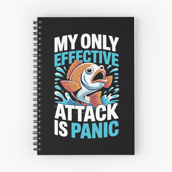 Item preview, MY ONLY EFFECTIVE ATTACK IS PANIC   designed and sold by jkrphoto.
