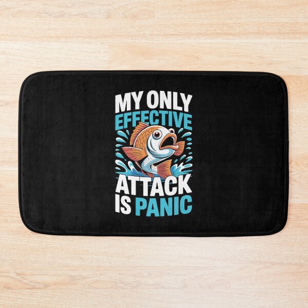 Item preview, MY ONLY EFFECTIVE ATTACK IS PANIC   designed and sold by jkrphoto.