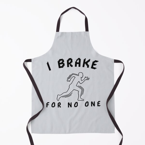 Item preview, I Brake for No One-V2 designed and sold by CHIEF-HAT STORE.