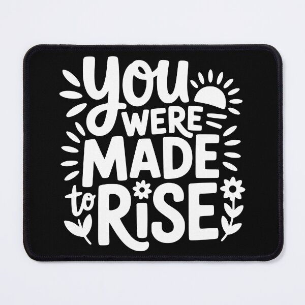 Item preview, You Were Made to Rise designed and sold by theartfulaspie.