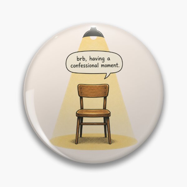 Item preview, Confessional Booth For My Thoughts Funny Mockumentary Meme Design designed and sold by Fanverse Merchandise.