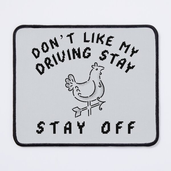 Item preview, You Don’t Like My Driving, Stay Off the Road-V2 designed and sold by CHIEF-HAT STORE.