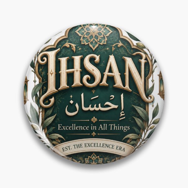 Item preview, Ihsan Excellence In All Things Islamic Design designed and sold by InkroarCo.