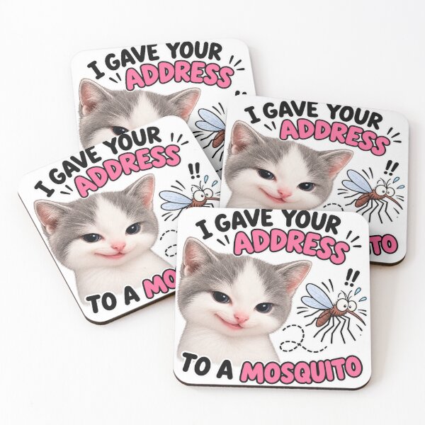 Item preview, I Gave Your Address to a Mosquito designed and sold by ItssMeSammie.