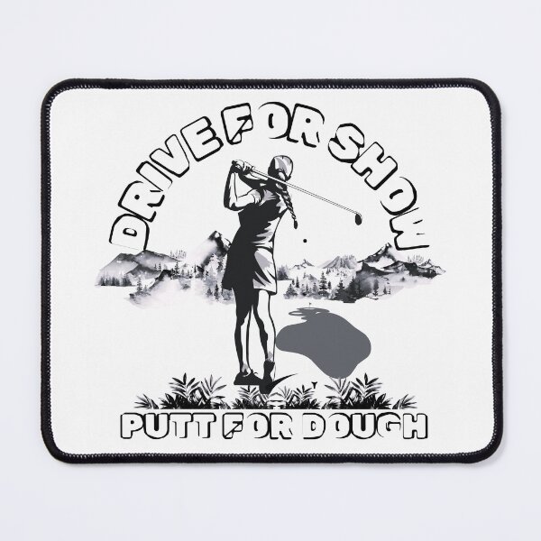 Item preview, Drive For Show Putt For Dough Golf Art Poster designed and sold by AXENT Designs.