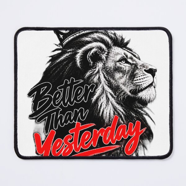 Item preview, Better Than Yesterday - Royal Lion Strength & Mindset Graphic designed and sold by Oulmaghjoum.