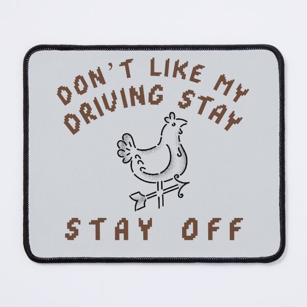 Item preview, You Don’t Like My Driving, Stay Off the Road-V4 designed and sold by CHIEF-HAT STORE.