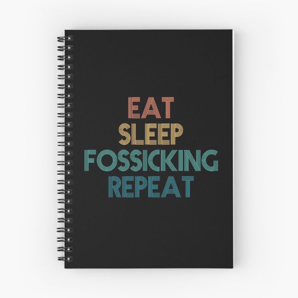 Item preview, Eat Sleep Fossicking Repeat - Gift For Fossicking Fans designed and sold by kindxinn.