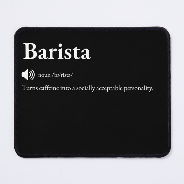 Item preview, Barista Funny Definition: Gift for Coworker, Friend or Special Someone | Coffee Expert's Caffeinated Banter designed and sold by BrooklynRhodes.