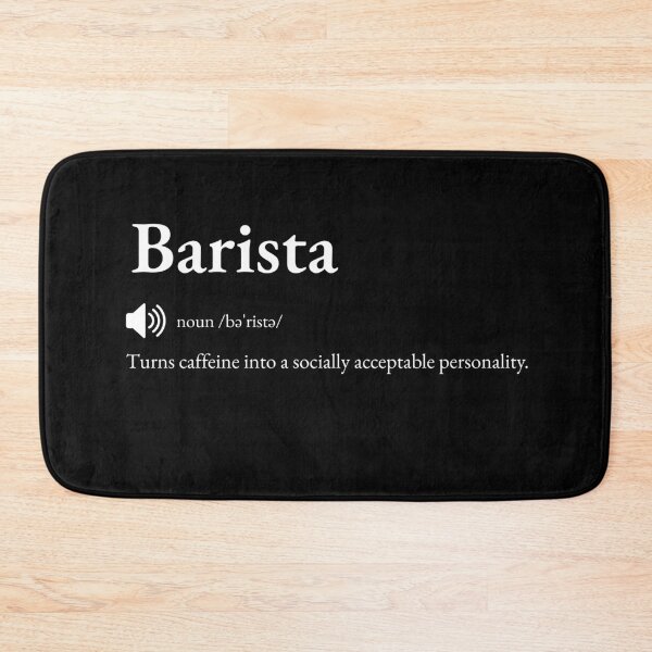 Item preview, Barista Funny Definition: Gift for Coworker, Friend or Special Someone | Coffee Expert's Caffeinated Banter designed and sold by BrooklynRhodes.