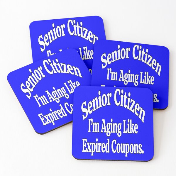 Item preview, Funny Senior Citizen I’m Aging Like Expired Coupons Novelty Design designed and sold by fantasticdesign.