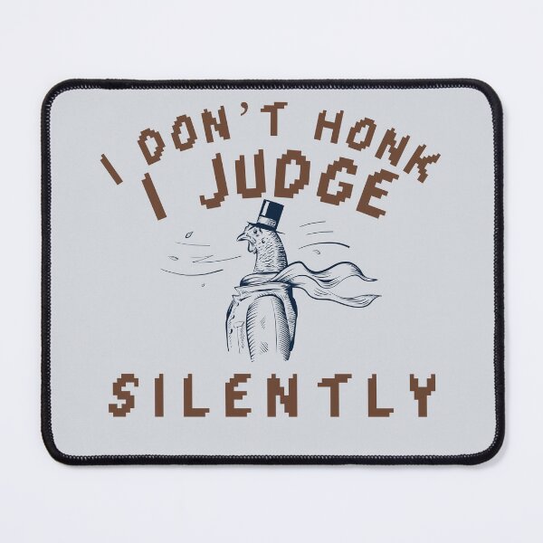 Item preview, I Don’t Honk. I Judge Silently designed and sold by CHIEF-HAT STORE.
