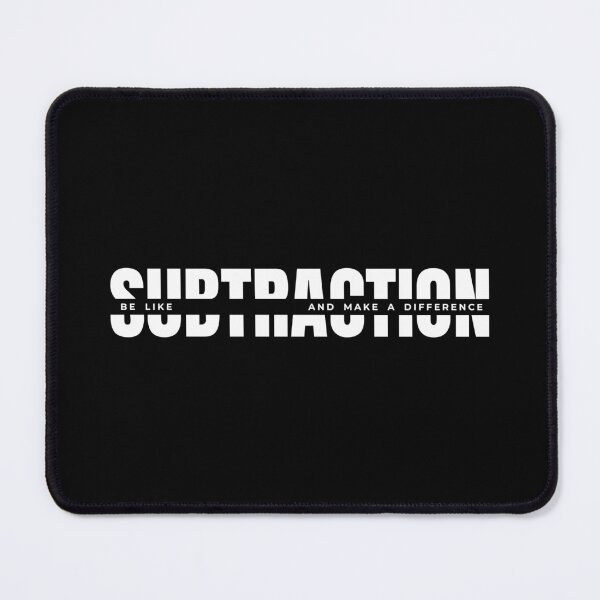 Item preview, Be Like Subtraction Make Difference Funny Math Teacher designed and sold by AnnSign.