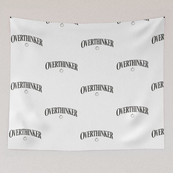 Item preview, Overthinker  designed and sold by SaveForMyDeposit.