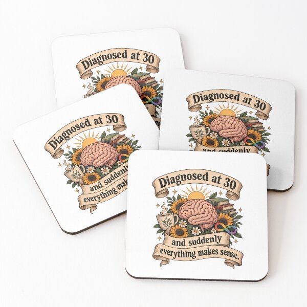 Item preview, Diagnosed at 30 and Suddenly Everything Makes Sense - Late Diagnosed Neurodivergent designed and sold by Neurospicy Trolls.