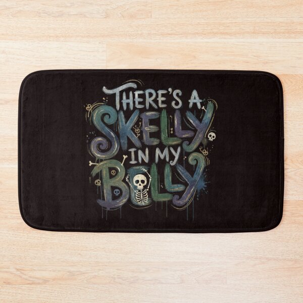 Item preview, There's a Skelly in My Belly designed and sold by SkrabinhoArt.