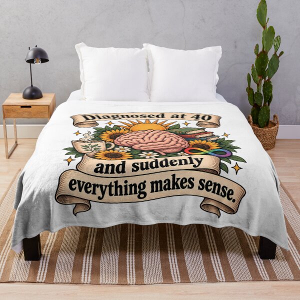 Item preview, Diagnosed at 40 and Suddenly Everything Makes Sense - Late Diagnosed Autism ADHD designed and sold by Neurospicy Trolls.