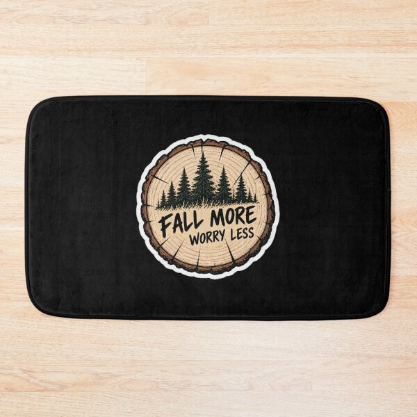 Item preview, Fall More Worry Less Funny Tree Logging Lumberjack designed and sold by trippinimages.