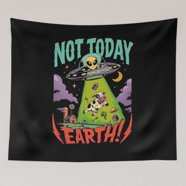 Item preview, Not Today Earth Alien designed and sold by sellymeggan.