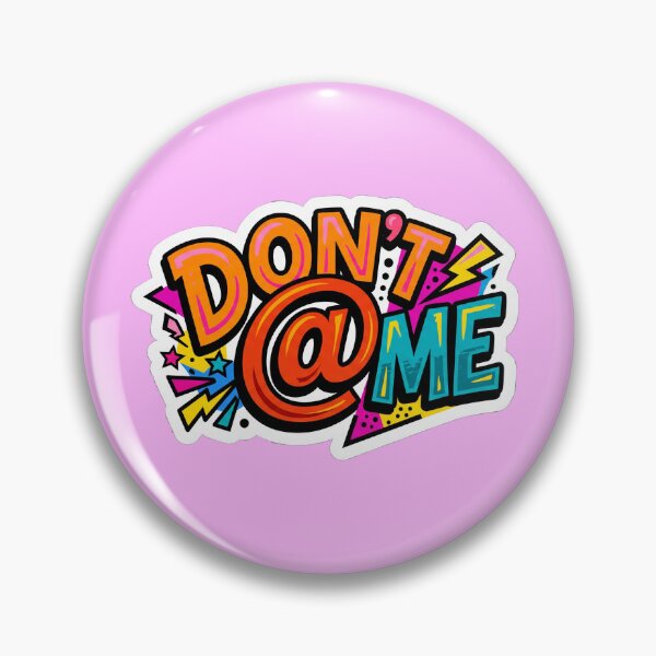 Item preview, Don't @ Me Bold Pop Art Sticker designed and sold by CyberPunkSpace.