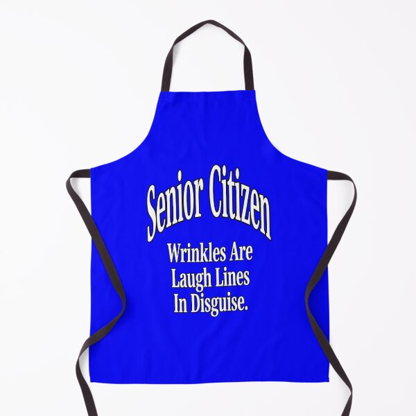 Item preview, Funny Senior Citizen Wrinkles Are Laugh Lines In Disguise Design designed and sold by fantasticdesign.