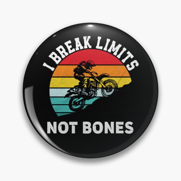 Item preview, I Break Limits, Not Bones designed and sold by TroyRushGfx.
