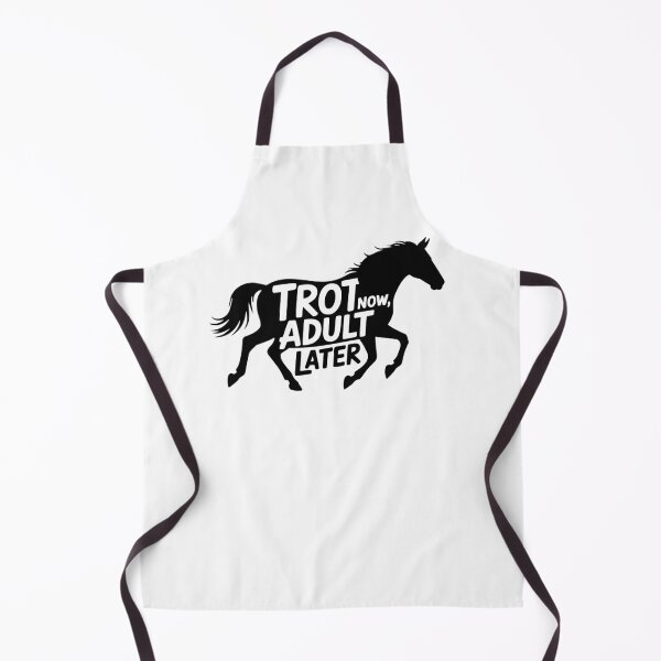 Item preview, Trot Now Adult Later Funny Horse Lover designed and sold by baginiak.