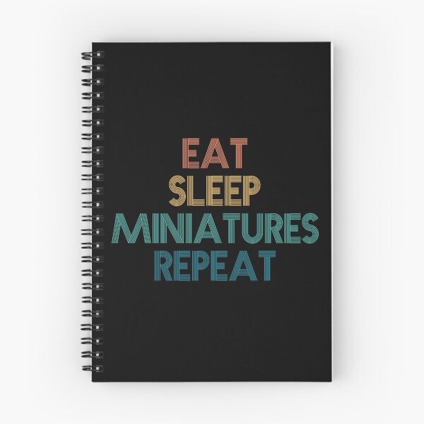 Item preview, Eat Sleep Miniatures Repeat - Gift For Miniatures Fans designed and sold by kindxinn.